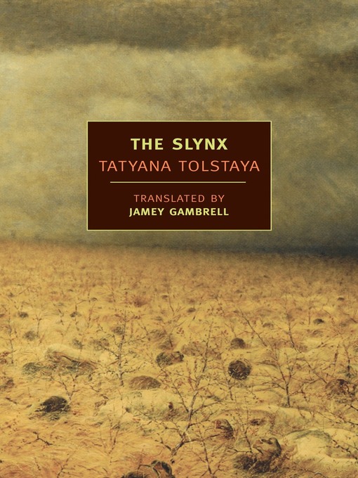 Title details for The Slynx by Tatyana Tolstaya - Available